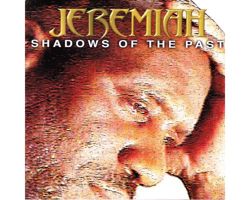 Jeremiah - Shadows of the Past