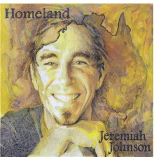 Jeremiah Johnson - Homeland