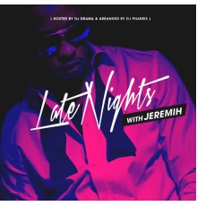 Jeremih - Late Nights With Jeremih