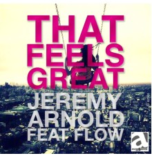 Jeremy Arnold - That Feels Great