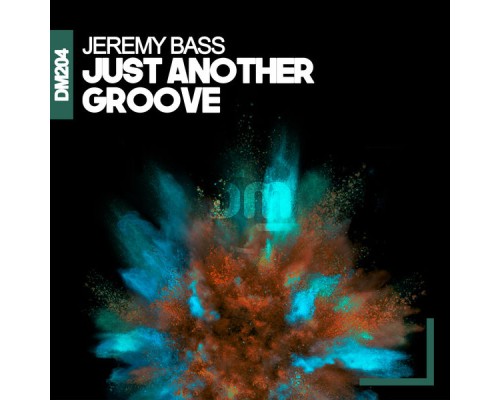 Jeremy Bass - Just Another Groove