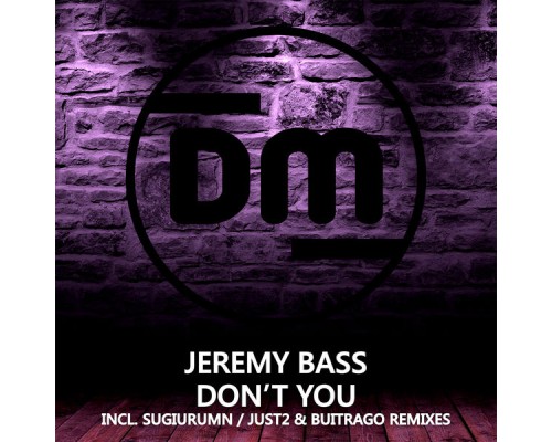 Jeremy Bass - Don't You