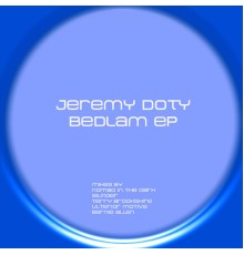 Jeremy Doty - Bedlam