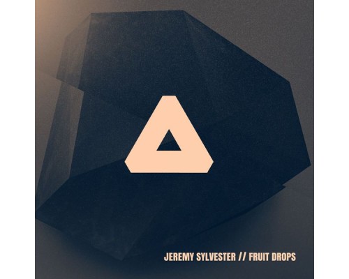 Jeremy Sylvester - Fruit Drops