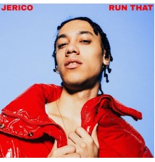 Jerico - Run That