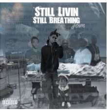 Jerm - STILL LIVIN STILL BREATHING