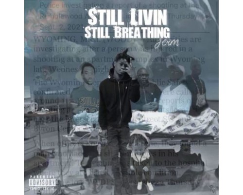 Jerm - STILL LIVIN STILL BREATHING