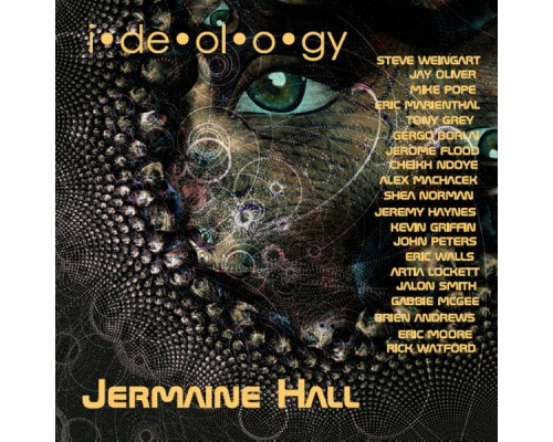 Jermaine Hall - Ideology