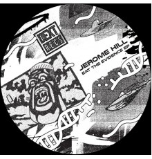 Jerome Hill - Eat the Evidence - EP