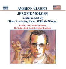Jerome Moross - Frankie and Johnny / Those Everlasting Blues