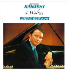 Jerome Rose - Franz Liszt: 4 Waltzes