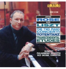 Jerome Rose, Ricco Saccani, Budapest Philharmonic Orchestra - Liszt: Piano Concerto Nos. 1 and 2, Totentanz & Études d'exécution transcendante