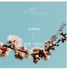 Jerro - The Fool