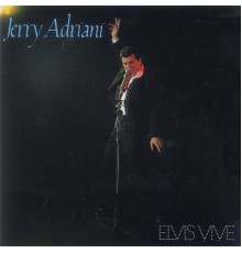 Jerry Adriani - Elvis Vive