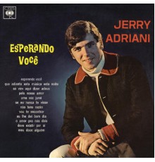 Jerry Adriani - Esperando Você