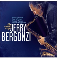 Jerry Bergonzi - The Seven Rays