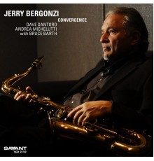 Jerry Bergonzi - Convergence