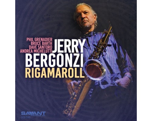 Jerry Bergonzi - Rigamaroll