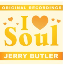 Jerry Butler - I Love Soul