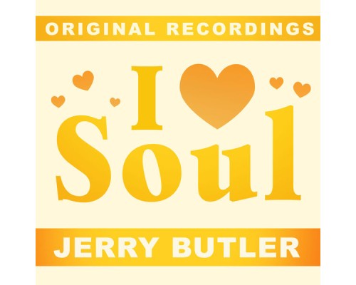 Jerry Butler - I Love Soul