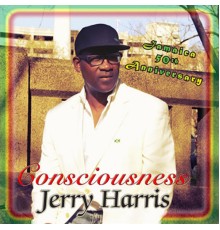 Jerry Harris - Consciousness