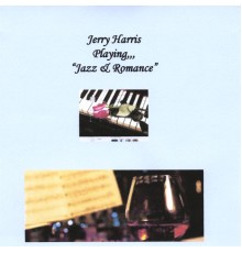 Jerry Harris - Jazz and Romance