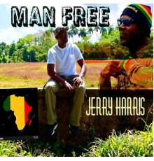 Jerry Harris - Man Free