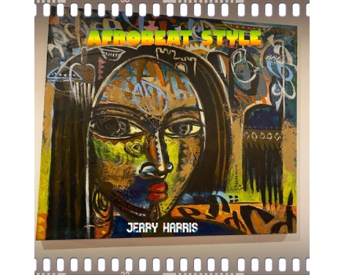 Jerry Harris - AFROBEAT  STYLE