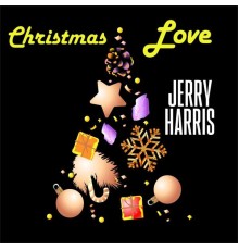 Jerry Harris - Christmas Love