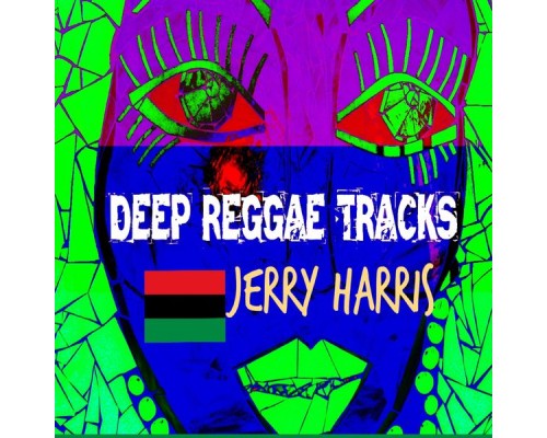 Jerry Harris - Deep Reggae Tracks