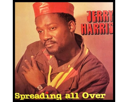 Jerry Harris - Spreading All Over