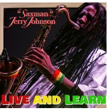 Jerry Johnson - Live & Learn