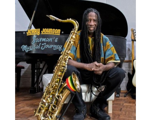 Jerry Johnson - Saxman's Musical Journey