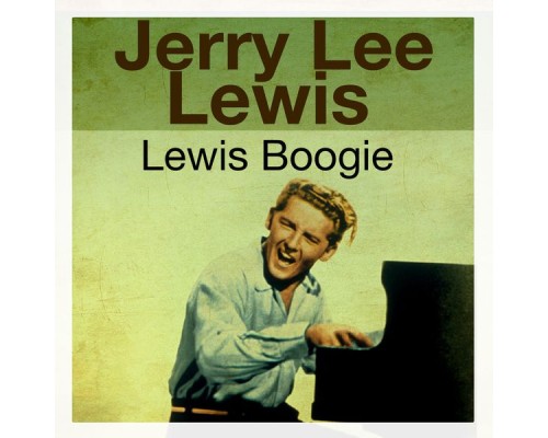 Jerry Lee Lewis - Lewis Boogie