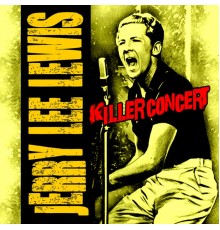 Jerry Lee Lewis - Killer Concert