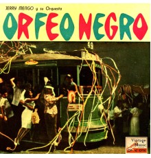 Jerry Mengo and his Orchestra - Vintage Brasil Nº 2 - EPs Collectors, "Orfeo Negro"