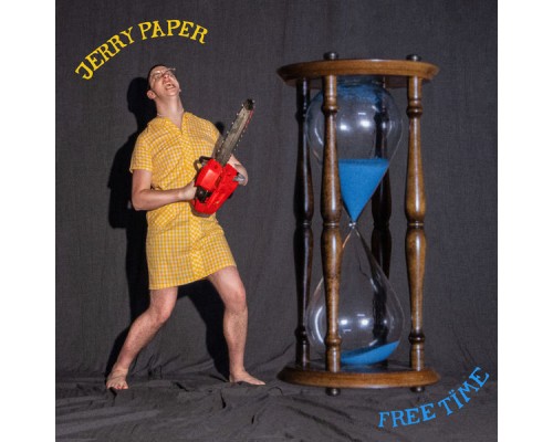 Jerry Paper - Free Time