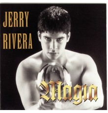 Jerry Rivera - Magia