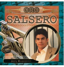 Jerry Rivera - Oro Salsero