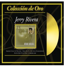 Jerry Rivera - Coleccion de Oro