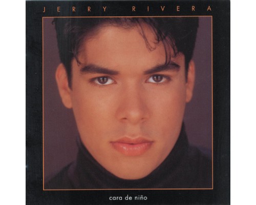 Jerry Rivera - Cara De Niño