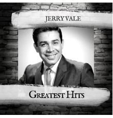 Jerry Vale - Greatest Hits