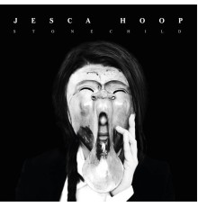 Jesca Hoop - STONECHILD