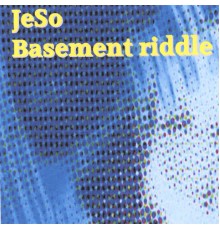 Jeso - Basement Riddle