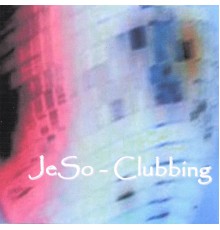 Jeso - Clubbing