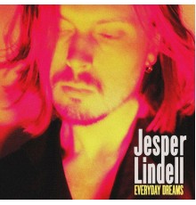 Jesper Lindell - Everyday Dreams