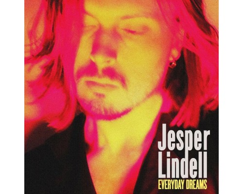 Jesper Lindell - Everyday Dreams