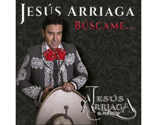 Jesús Arriaga - Búscame... Jesús Arriaga - Búscame...