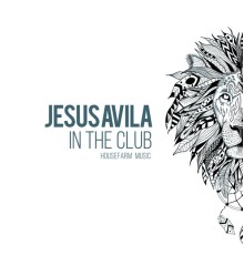 Jesús Avila - In the Club