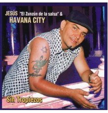 Jesús El Zun-Zún de la Salsa - Sin Tropiezos